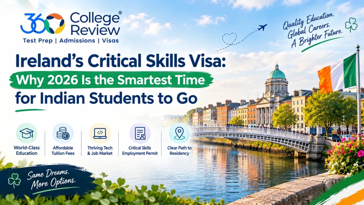 Ireland's Critical Skills Visa: Why 2026 Is the Smartest Time for Indian Students to Go